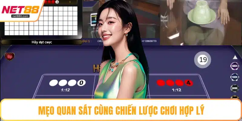 Mẹo quan sát cùng chiến lược chơi hợp lý