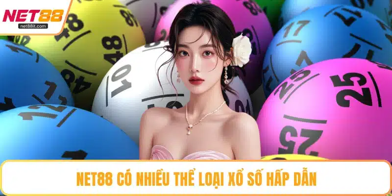 NET88 có nhiều thể loại xổ số hấp dẫn