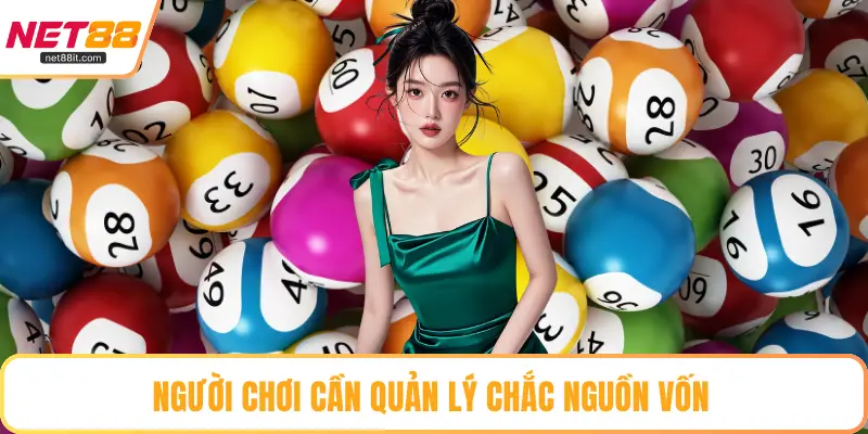 Người chơi cần quản lý chắc nguồn vốn