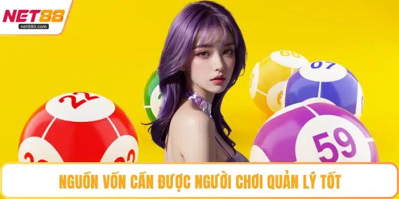 Nguồn vốn cần được người chơi quản lý tốt