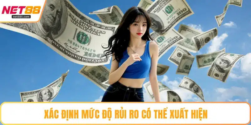 Xác định mức độ rủi ro có thể xuất hiện